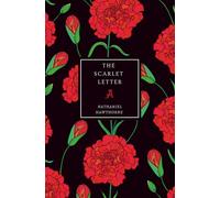 The Scarlet Letter: (Special Illustrated Edition)