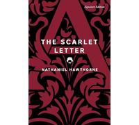 The Scarlet Letter: The Scarlet Letter (Signature Editions)