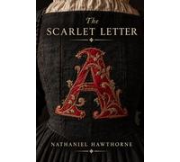 The Scarlet Letter: With Illustrations by Mary Hallock Foote
