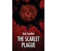 The Scarlet Plague