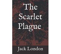 The Scarlet Plague