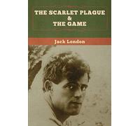 The Scarlet Plague & The Game