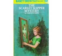 Nancy Drew 32: the Scarlet Slipper Mystery