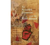 The Scarlet Woman And The Red Hand
