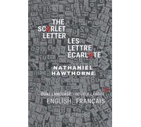The Scarlett Letter - Les Lettre Ecarlate (English and French)