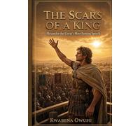 The Scars of a King: Alexander the Great's Most Famous Speech