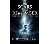 The Scars That Remember