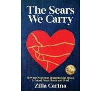 The Scars We Carry