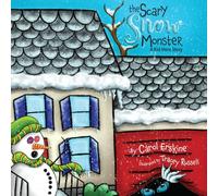 The Scary Snow Monster: A Kid Hero Story