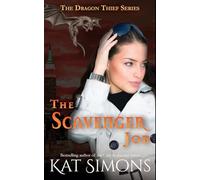 The Scavenger Job: A Dragon Thief Story