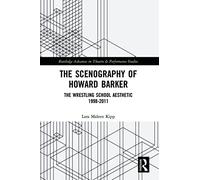 The Scenography of Howard Barker – Routledge