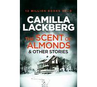 The Scent of Almonds and Other Stories