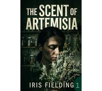 THE SCENT OF ARTEMISIA