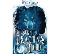 The Scent Of Dragon's Blood