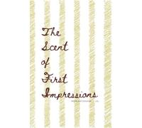 The Scent of First Impressions