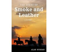 The Scent of Smoke and Leather