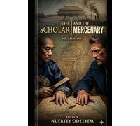 The Scholar and the Mercenary: A Screenplay