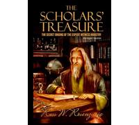 The Scholars' Treasure: The Secret Origins of the Expert Witness Industry (Abridged Edition)