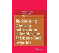The Scholarship Of Teaching And Learning In Higher Education: An Evidence-Based Perspective