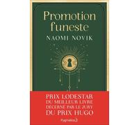 The Scholomance - Tome 2 - Leçon N°2 - Promotion Funeste