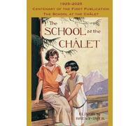 The School at the Chalet