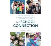 The School Connection by Sheila E. Sapp Sheila E. Sapp (Auteur)