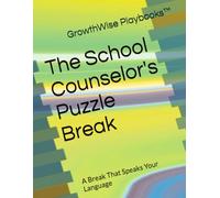The School Counselor's Puzzle Break: A Break That Speaks Your Language