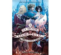 The School for Good and Evil #2 – A World without Princes – Harper Collins Publishers