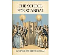 THE SCHOOL FOR SCANDAL