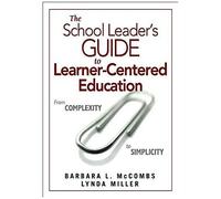 The School Leader's Guide To Learner-Centered Education