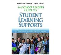 The School Leader's Guide To Student Learning Supports