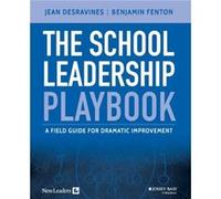 The School Leadership Playbook by Benjamin Fenton Jean Desravines - Benjamin Fenton (Auteur)