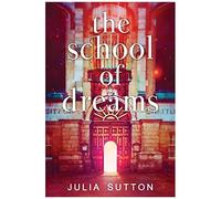 The School Of Dreams