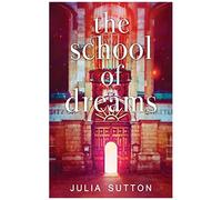 The School Of Dreams
