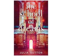 The School Of Dreams