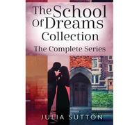 The School Of Dreams Collection