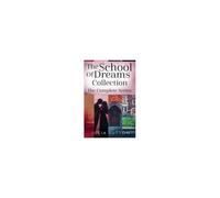 The School Of Dreams Collection