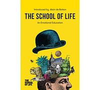 The School of Life: An Emotional Education