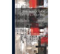 The School Of Octave-Playing