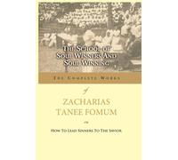 The School of Soul Winners and Soul Winning