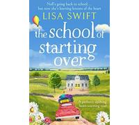 The School Of Starting Over