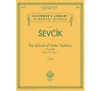 The School of Violin Technics Complete, Op. 1.
