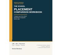 The School Placement Comparison Workbook: Compare Up to Five School Placements or Programs Side by Side | Large Print for IEP and 504 Families