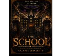 The SCHOOL: Power. Control. Connection.