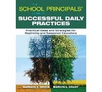 The School Principals' Guide To Successful Daily Practices