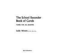 The School Recorder Book Of Carols / Recueil