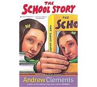 The School Story Andrew Clements (Auteur)