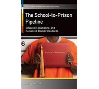 The School-To-Prison Pipeline