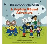 The School Yard Crisis