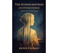 THE SCHOOLMISTRESS AND OTHER STORIES